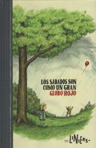 Los sábados son como un gran globo rojo