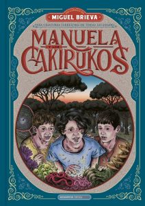 Manuela y los Cakirukos